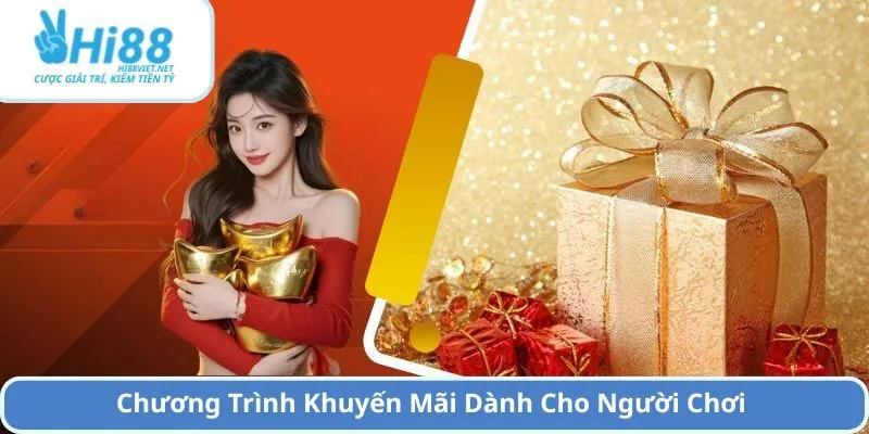 Chương Trình Khuyến Mãi Dành Cho Người Chơi 
